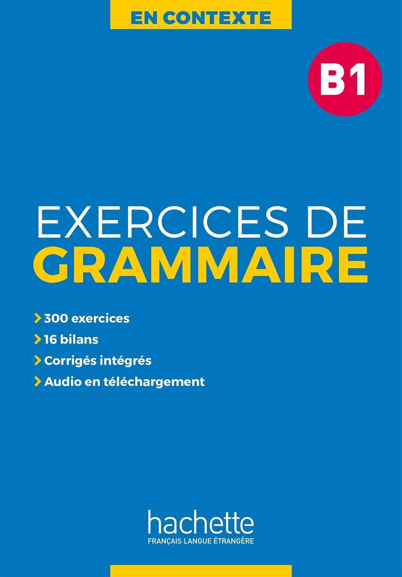 Exerices De Grammaire En Contexte (B1). Aa. Vv. (Hachette) 9782014016345