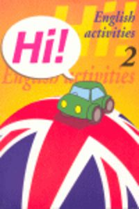 Ep - Hi! - English Activities 2 - The Body, Clothes, Classroom, Family. Aa. Vv. (Arcada) 9788478873876