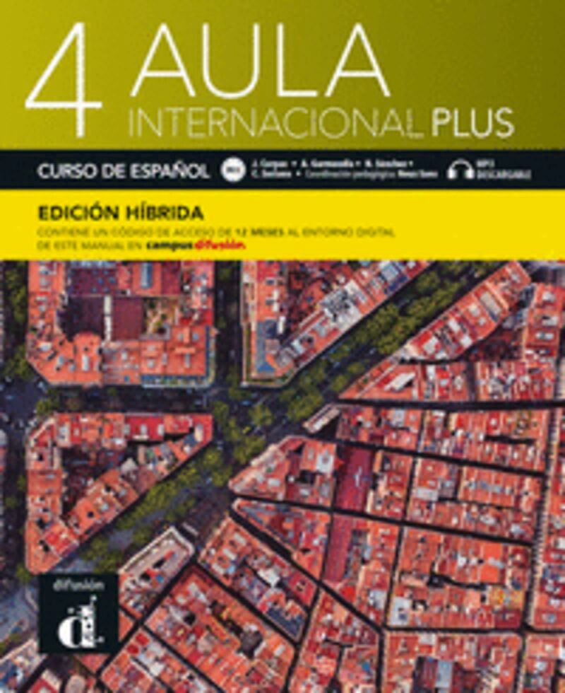 Aula Internacional Plus 4 Ed.hibrida L. del alumno. Aa. Vv. (DIFUSION CENTRO DE INVESTIGACION Y PUBLICACIONES DE IDIOMAS S.L.) 9788419236098