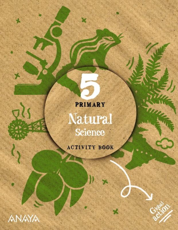 EP 5 - Natural Science WB - Global Action (ara, Ast, Can, Cab, Cyl, Clm, Cat, Ceu, C. Val, Ext, Gal, Bal, Lrio, Mad, Mel, Mur, Nav, Pv) (Anaya) - 9788414318911