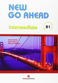 New Go Ahead B1 Intermediate Student's book + Workbook. Aa. Vv. (Editorial Stanley) 9788478736058 Imagen principal del producto