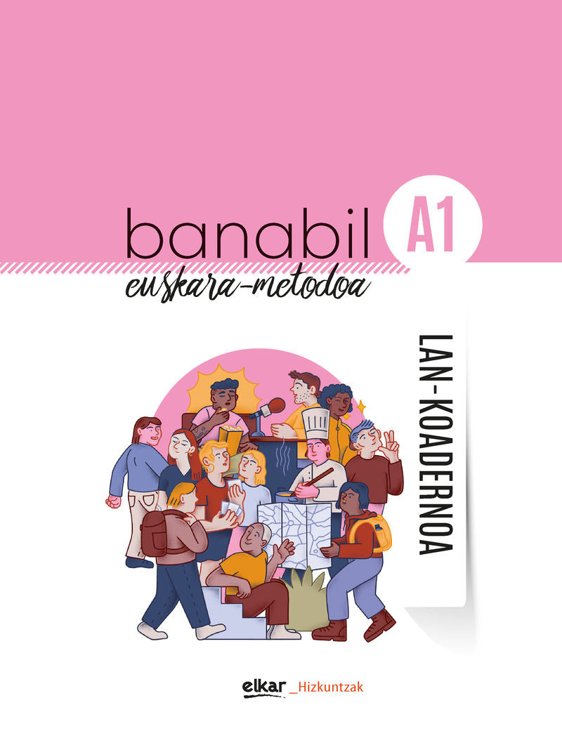 Banabil A1. Lan-koadernoa. Batzuk (Elkar) 9788413604794