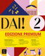 DAI! 2. Edizione Premium. Libro dello studente+esercizi. Aa. Vv. (DIFUSION CENTRO DE INVESTIGACION Y PUBLICACIONES DE IDIOMAS S.L.) 9788411571715