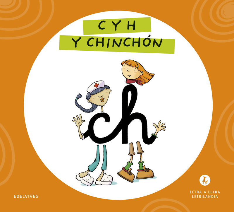 C y H y Chinchon - Letra a Letra (Edelvives Texto) - 9788414071717
