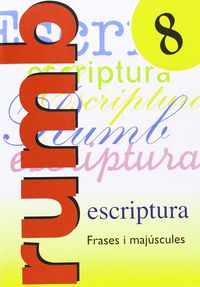 Ep - Rumb Escriptura 8 - Frases I Majuscules. Aa. Vv. (Nadal) 9788486545178 Imagen principal del producto