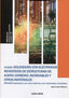 UF1625 Soldadura con electrodos revestidos de estructuras de acero carbono, inoxidables y otros materiales. Cueto Martos, Jose (Cano Pina S.L.) 9788416338818