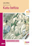 Katu beltza (+CDa). Milne, John, Orbe Ferreiro, Kepa (Il. ) (Elkar) 9788490270882