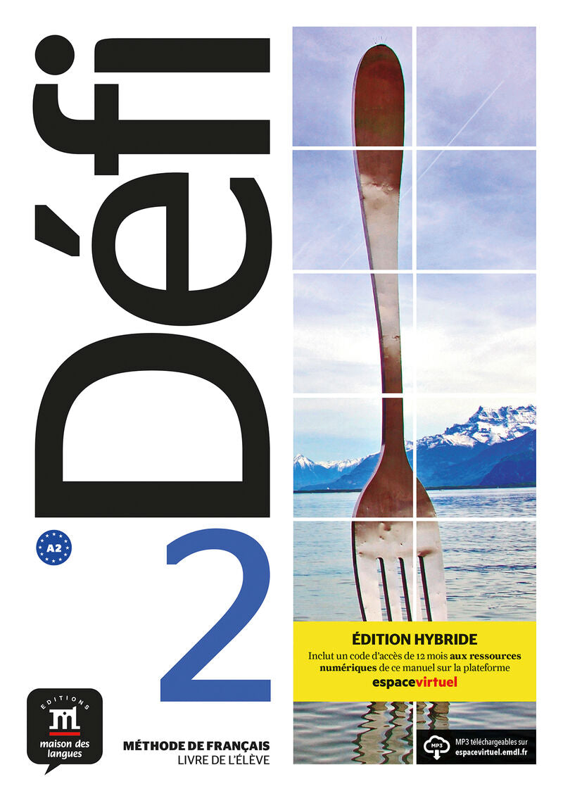 Défi 2 Éd. Hybride Livre de l'élève. Aa. Vv. (DIFUSION CENTRO DE INVESTIGACION Y PUBLICACIONES DE IDIOMAS S.L.) 9788419236555