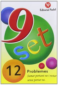 Ep - Nou-Set 12 Problemes - Sumar Portant-Ne I Restar Sense Portar-Ne. Aa. Vv. (Nadal) 9788478870387