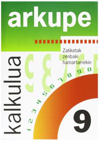 Lh - Kalkulua 9 - Arkupe. Martin, R. M. (Arkupe) 9788478872350 Imagen principal del producto