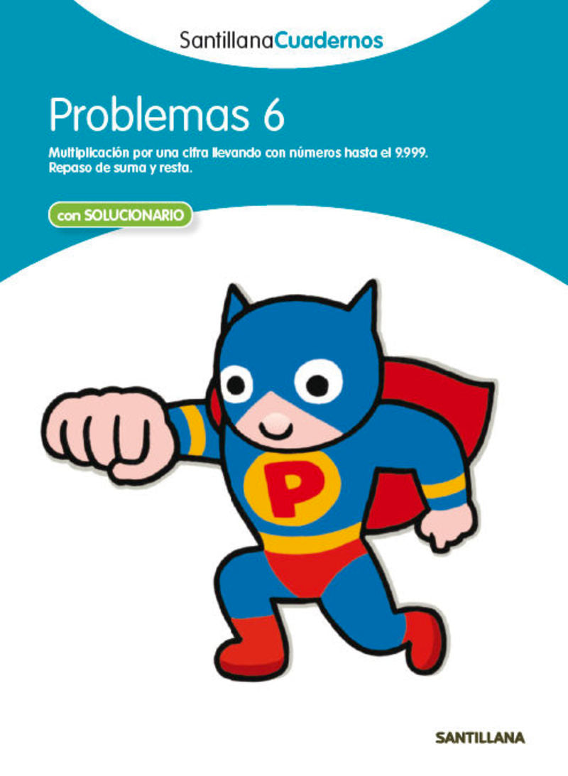 EP - Problemas de Matemáticas 6 (Santillana) - 9788468012506