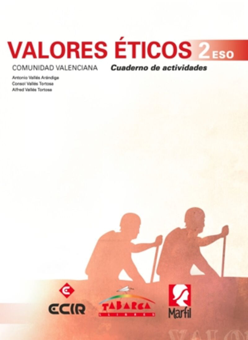 Eso 2 - Valores Eticos Cuad (C. Val). C. Valles Arandiga, Antonio, C. Valles Tortosa, Alfred, C. Valles Tortosa, Consol (Marfil S.A.) 9788480254168