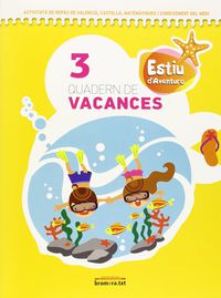 Quadern de vacances 3. Aa. Vv. (Edicions Bromera, S.L.) 9788498245974 Imagen principal del producto