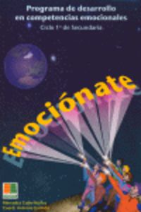 Emociónate, programa de desarrollo infantil en competencias emocionales, ESO, 1 ciclo. Cobo Nuñez, Mercedes (Instituto Calasanz de Ciencias de la Educación) 9788472783577 Imagen principal del producto
