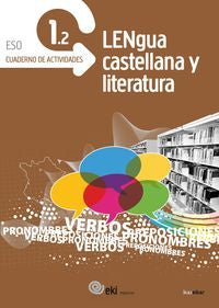 EKI DBH 1. Lengua castellana y Literatura 1. Cuaderno de actividades 1.2. Aa. Vv. (Ikaselkar) 9788415586197 Imagen principal del producto