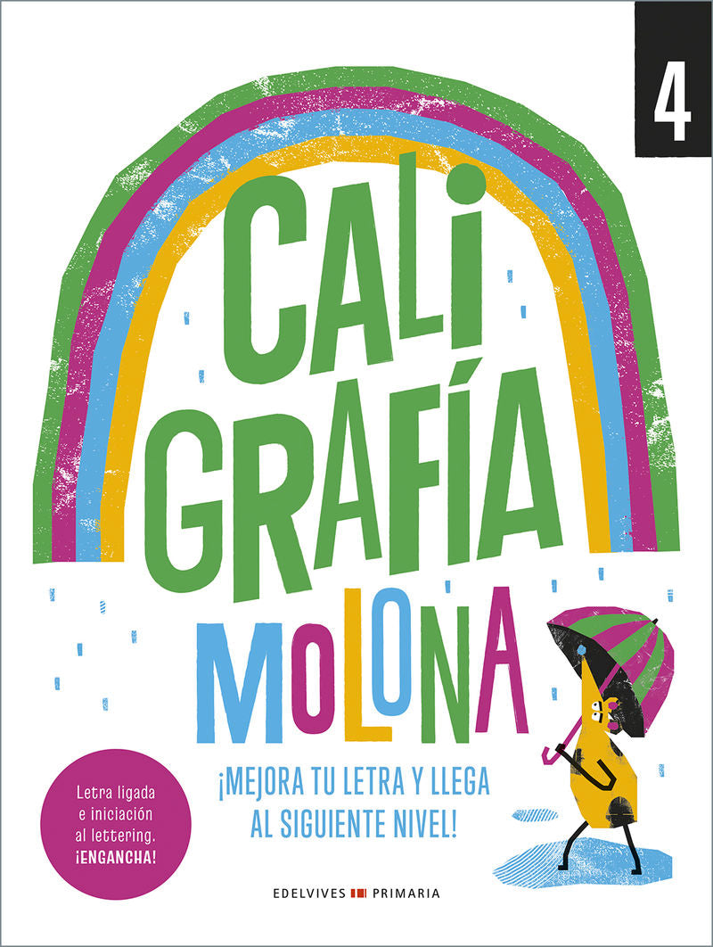 Caligrafía molona 4: ¡Mejora tu letra y llega al siguiente nivel!. Aa. Vv. (Editorial Luis Vives (Edelvives)) 9788414063521 Imagen principal del producto