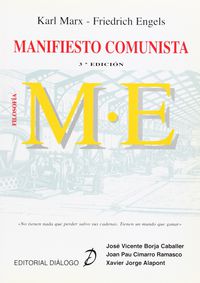 Marx - Engels. Manifiesto comunista. Borja Caballer, Jose Vicente, Cimarro Ramasco, Joan Pau, Jorge Alapont, Xavier (Diálogo) 9788495333919