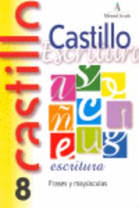Ep - Castillo Escritura 8 - Frases Y Mayusculas. Martin, R. M. (Arcada) 9788486545710