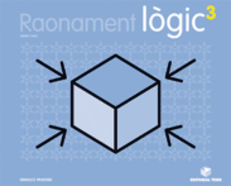 Raonament lògic. Quadern 3 - Cicle mitjà. Aa. Vv. (Editorial Teide, S.A.) 9788430777860