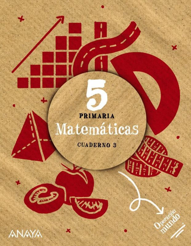 EP 5 - Matemáticas Cuad 3 - Operacion Mundo (and, Ara, Ast, Can, Cab, Cyl, Clm, Cat, Ceu, C. Val, Ext, Gal, Bal, Lrio, Mad, Mel, Mur, Nav, Pv) (Anaya) - 9788414302422 Imagen principal del producto