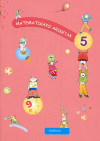 Matematikako ariketak 5. Batzuk (Ttarttalo) 9788480918855 Imagen principal del producto