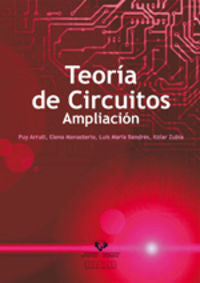 Teoría de circuitos. Ampliación. Puy Arruti, Elena Monasterio (Universidad del País Vasco) 9788498601909 Imagen principal del producto