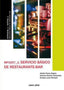 MF0257 Servicio básico de restaurante-bar. Flores Alegria, Adrian (Cano Pina S.L.) 9788416338351