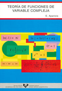 Teoría de funciones de variable compleja. Emiliano Aparicio, Bernardo (Universidad del País Vasco) 9788483730263