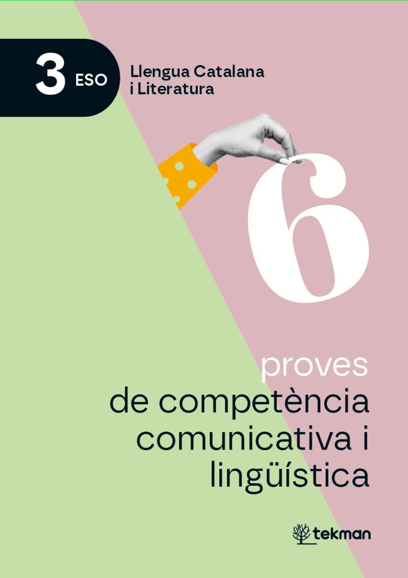 6 proves de competència comunicativa i lingüística. 3r ESO. Aa. Vv. (Tekman Education SL) 9788410273801 Imagen principal del producto