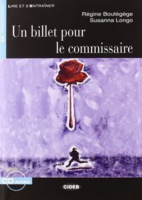 Un Billet Pour Le Commissaire (+Cd). Boutegege, Regine, Longo, Susanna (Cideb) 9788853000644 Imagen principal del producto