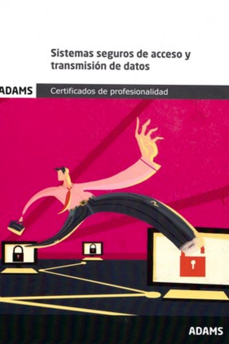 Sistemas seguros de acceso y transmisión de datos (MF0489_3)