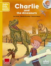 Charlie And The Dinosaurs (+Cd). Bourdais, D., Finnie, S., Robert, Y. (Vicens-Vives) 9788468238784