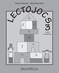 Lectojocs 3 - 1r. Educació Primaria: Lletra d'impremta. Escudero, Neus, Genover, Roser (Salvatella) 9788484128687