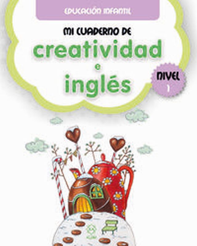 Mi cuaderno de creatividad e inglés. Nivel 1