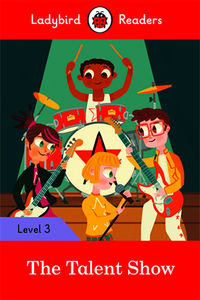 The Talent Show. Aa. Vv. (Ladybird) 9780241298596