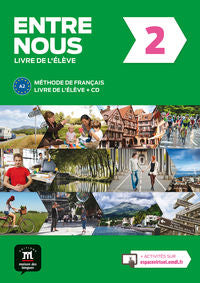 Entre nous 2 Ed.IFAL Livre de l'élève: Entre nous 2 Ed.IFAL Livre de l'élève. Aa. Vv. (DIFUSION CENTRO DE INVESTIGACION Y PUBLICACIONES DE IDIOMAS S.L.) 9788416657797