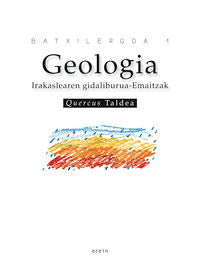 Geologia Batxilergoa 1 Irakaslearen gidaliburua - Emaitzak. Iglesia Bosque, Rosa De La, Mugica Alcorta, Maite, Perez Fabo, Ascen (Erein Argitaletxea, S.A.) 9788497465229