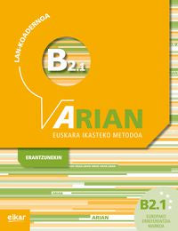 Arian B2.1 Lan-koadernoa (+erantzunak). Batzuk (Elkar) 9788490276181