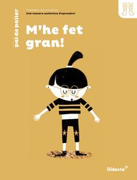 M'he fet gran! Quadern de treball (nova edició 2021). Aa. Vv. (Didacta +) 9788418695032
