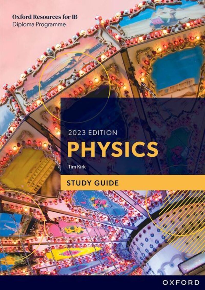 New Ib Dp Physics Study Guide (Oxford University Press) - 9781382016698