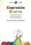 EXPRESIÓN ESCRITA 4 - COLECCIÓN ESCRIBO: EXPRESIÓN ESCRITA 4 - COLECCIÓN ESCRIBO. Cañado Gomez, Maria Luisa, Perez Gonzalez, Jesus (Editorial La Calesa) 9788481051575