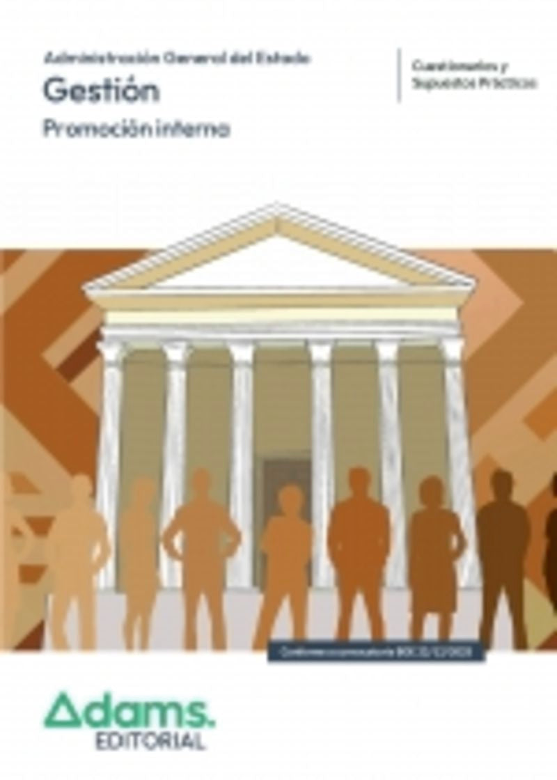 Cuestionarios y supuestos prácticos Gestión de la Administración del Estado. Promoción Interna