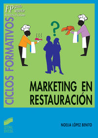 Marketing en restauración. Lopez Benito, Noelia (Sintesis) 9788497561198