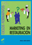 Marketing en restauración. Lopez Benito, Noelia (Sintesis) 9788497561198