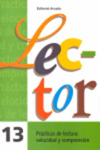 Ep 4 - Lector 13 (Letra Imprenta)  - Practicas De Lectura - Velocidad  Y Comprension Lectora. Recasens Estrada, Margarita (Arcada) 9788478870165