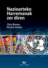 Nazioarteko harremanak zer diren. Ainley, Kirsten, Brown, Chris (Universidad del País Vasco) 9788490827819 Imagen principal del producto