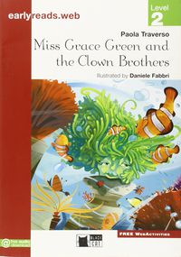 Miss Grace And The Clown Brothers (+Audio @). Traverso, Paola (Vicens-Vives) 9788853010902 Imagen principal del producto