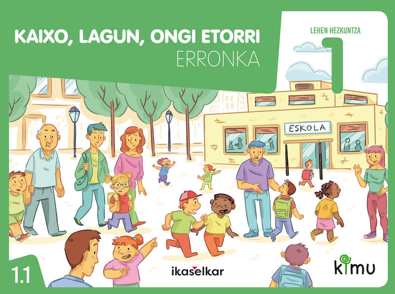 Kimu LH 1. Erronka 1-1. Batzuk (Ikaselkar) 9788418410086 Imagen principal del producto