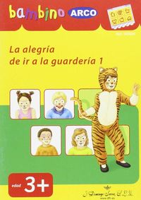BAMBINO ARCO. La alegría de ir a la guardería 1. Aa. Vv. (J. Domingo Ferrer, S.L.) 9788492490684