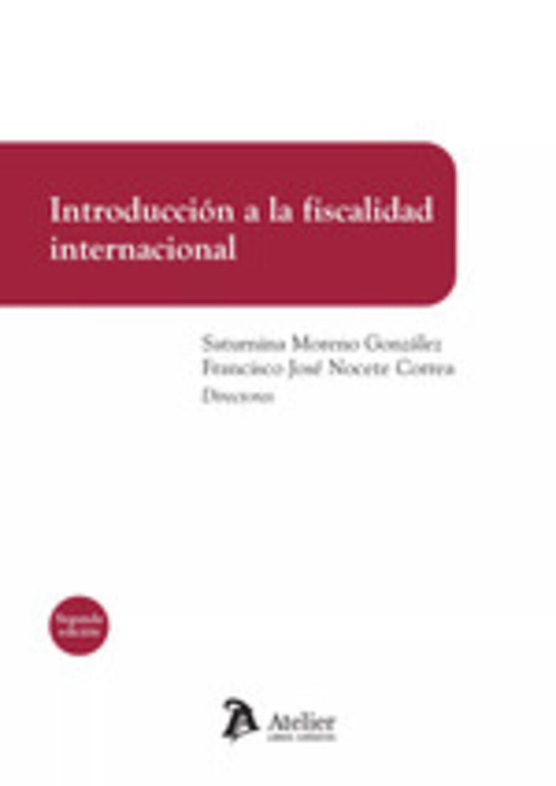 Introducción a la fiscalidad internacional.2ª edición